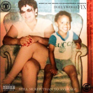 Still Sicker Than Yo Average cover