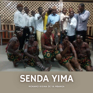 Ya Mbanga - Senda Yima (feat. Mokamo Kisina de Ya Mbanga Ya Betu Nionso)