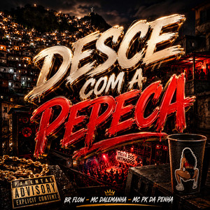Desce Com a Pepeca