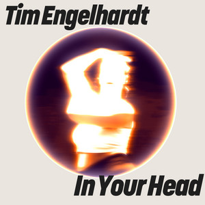 Tim Engelhardt — In Your Head (2026)