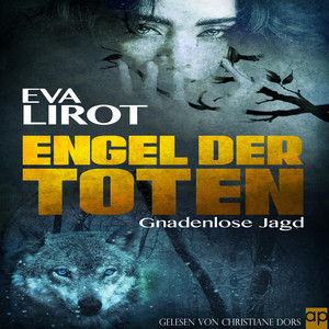 Engel der Toten [Gnadenlose Jagd (Sadie Thompson 2)]