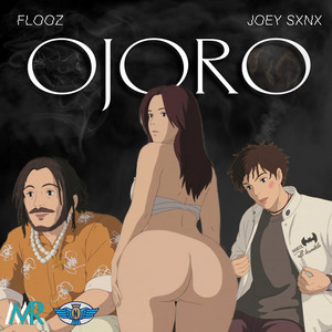 Flooz - Ojoro (feat. Joey Sxnx)