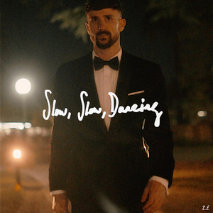 Slow, Slow Dancing by Zakk Ellis