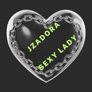 Sexy Lady - Speed Up by JZADORA