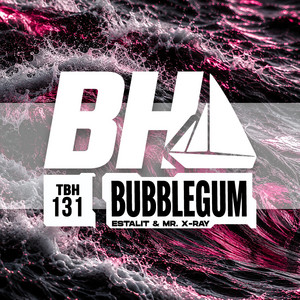Bubblegum by ESTALIT, Mr. X-RAY
