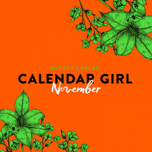 November - Calendar Girl 11 (Ungekürzt) Audiobook