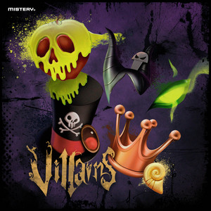 Villains by Mistery, M4rkim, Enygma, Inside Beatz, Iron Master, Orfali, Dya Rapper, Mands
