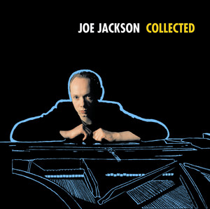 Collected - Compilation by Joe Jackson | Spotify