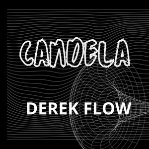 CANDELA by Derek Flow