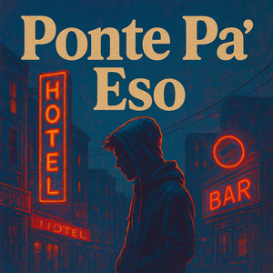 Ponte Pa' Eso by DIOLTIZ