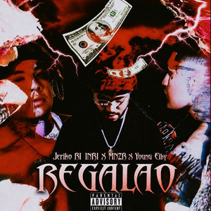 Regalao by Jeriko RI INRI, MNZR, Young Eiby