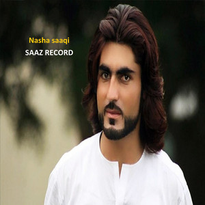 Rasool Bacha - Nasha Saaqi