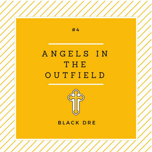 Angels in the Outfield