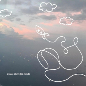 A Place Above the Clouds by eunhae