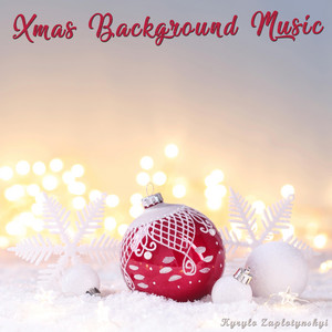 Kyrylo Zaplotynskyi — Xmas Background Music