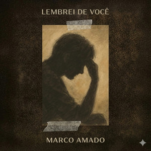Lembrei de Você by Marco Amado