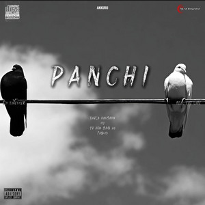 PANCHI by MusicByAkshay