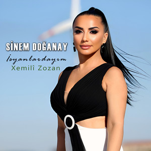 Sinem Doğanay - Xemilî Zozan