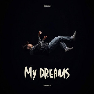 My Dreams by Sam Kanter