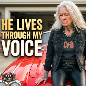 HE LIVES THROUGH MY VOICE by Sarah Thomson Oficial
