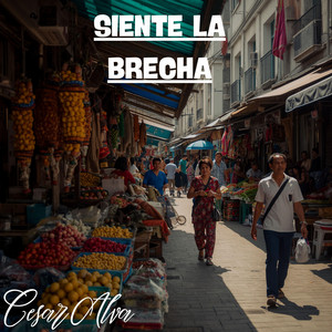 Siente la brecha by Cesar Alva