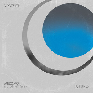 Futuro - Althoff Remix by Mezomo, Althoff