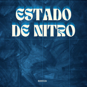 ESTADO DE NITRO by Ronvexo