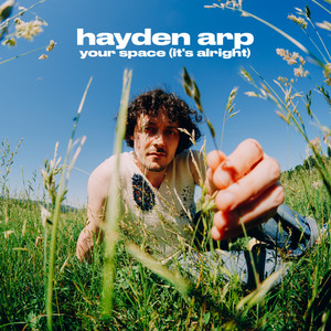 Your Space (It's Alright) by Hayden Arp
