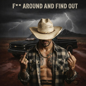 FAFO (F Around & Find Out) by Tucker Kane