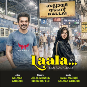 Jalal Magnus, Salman Ayiroor & Inham Rafeeq - Laala