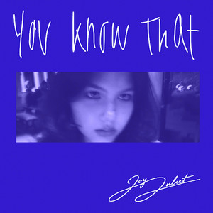 You Know That by Joy Juliet