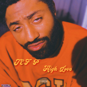 JEF P - High Love