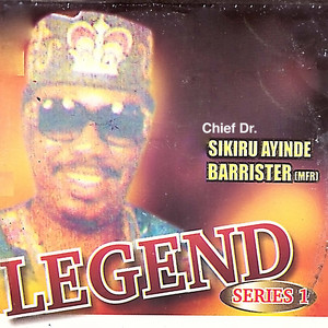Chief Dr. Sikiru Ayinde Barrister (MFR) - Legend, Pt.2