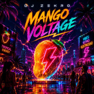 Mango Voltage by DJ ZEKRO