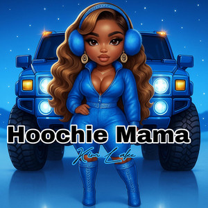Hoochie Mama - Remix by Kim Lake
