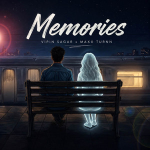 Memories by Vipin Sagar