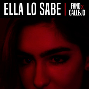 Ella Lo Sabe by Fano, Callejo