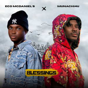 Blessings by Eco McDaniel's, MUNACHi4u