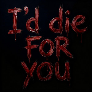 I'd die for you by sav