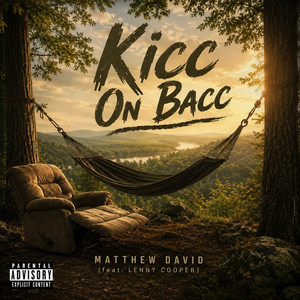 Kicc on Bacc by Matthew David, Lenny Cooper