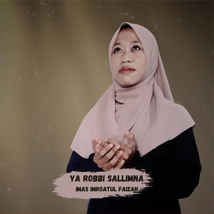 Ya Robbi Sallimna by Imas Imroatul Faizah
