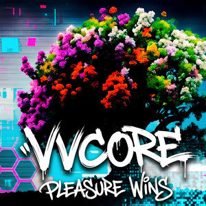 Pleasure Wins by VVCORE
