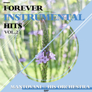 Anema E Core (To Be Or Not To Be) by Mantovani & His Orchestra, Blue Fantasy