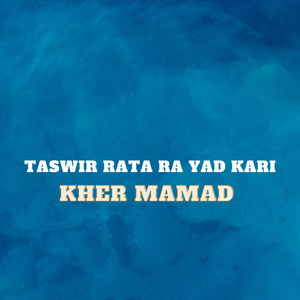 Kher Mamad - Pa Daryuba Dirgada Sham