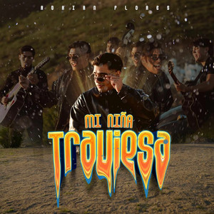 Adrian Flores - Mi Niña Traviesa