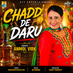 Chadd De Daru (Punjabi Folk Song) by Anmol Virk