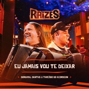 Eu Jamais Vou Te Deixar