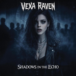 Shadows In The Echo by Vexa Raven