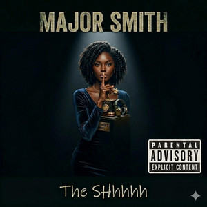 The SHhhhh by Major Smith