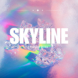 Skyline - Radio edit by French Moss